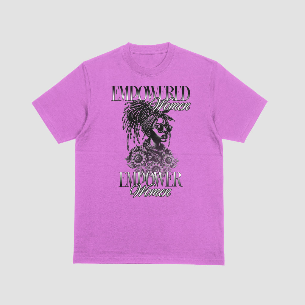 Empowered Women Empower Women T-shirt