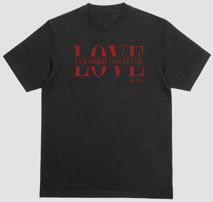 A New Command: Love T-shirt