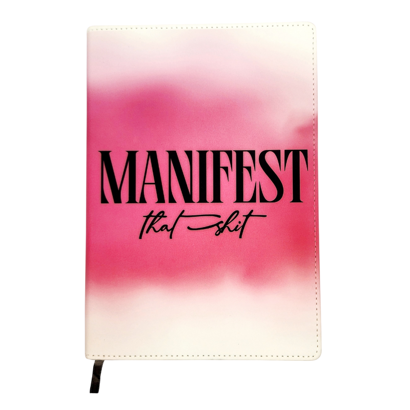 Manifest That Shit Journal