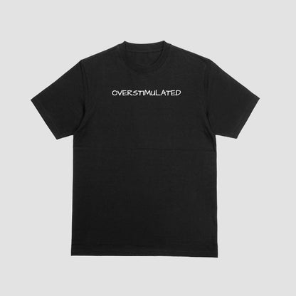 Overstimulated T-Shirt