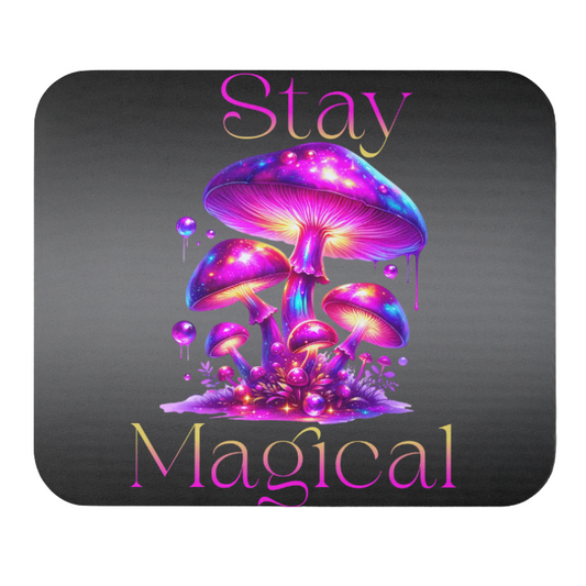 Stay Magical Mouse Pad