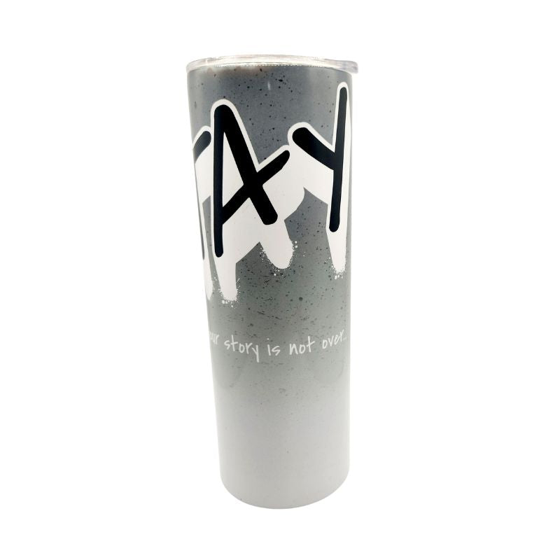 Stay Gray and White 20oz Skinny Tumbler